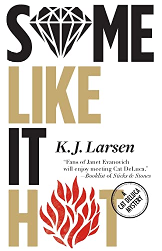 9781464200984: Some Like It Hot: A Cat DeLuca Mystery