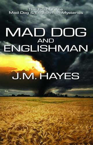 Stock image for Mad Dog and Englishman (Mad Dog Englishman Series, 1) for sale by Friends of  Pima County Public Library