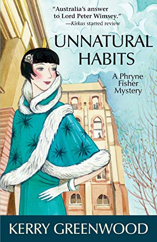 Imagen de archivo de Unnatural Habits (Phryne Fisher Mysteries, 19) a la venta por Goodwill Books