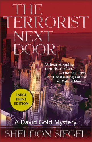 Stock image for The Terrorist Next Door: A David Gold Novel for sale by ThriftBooks-Atlanta