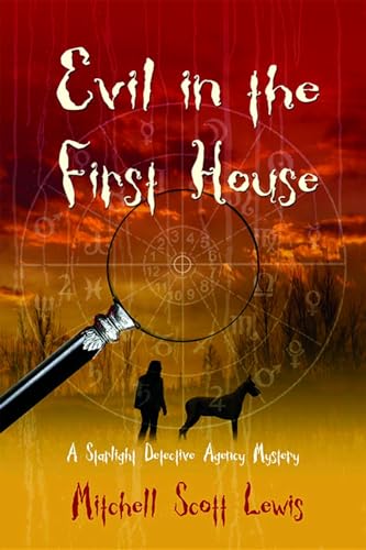 9781464201899: Evil in the 1st House (Starlight Detective Agency Mysteries, 3)