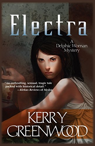 9781464202117: Electra: A Delphic Woman Novel (Delphic Women Series)