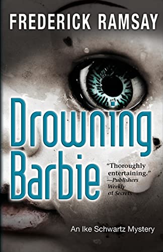 9781464202162: Drowning Barbie: 9 (Ike Schwartz Series, 9)