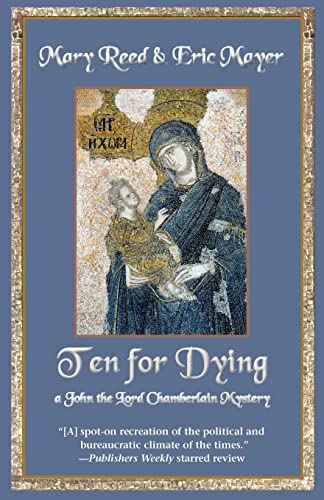 9781464202292: Ten for Dying: 10 (John, the Lord Chamberlain Mysteries, 10)