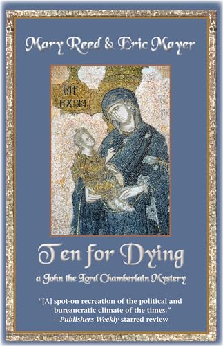 Stock image for Ten for Dying (John, the Lord Chamberlain Mysteries, 10) for sale by HPB-Ruby