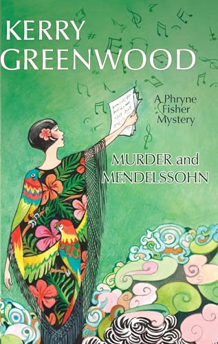 9781464202476: Murder and Mendelssohn (Phryne Fisher)