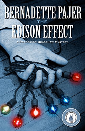 Stock image for Edison Effect, The: A Professor Bradshaw Mystery (Professor Bradshaw Series) for sale by SecondSale