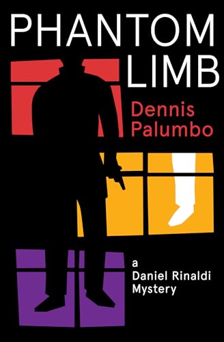 Stock image for Phantom Limb (Daniel Rinaldi Thrillers) for sale by SecondSale