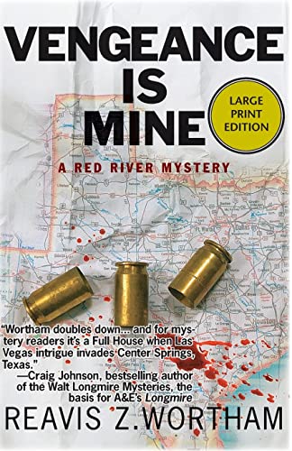 Beispielbild fr VENGEANCE IS MINE, A RED RIVER MYSTERY (LARGE PRINT) zum Verkauf von MySEAbooks