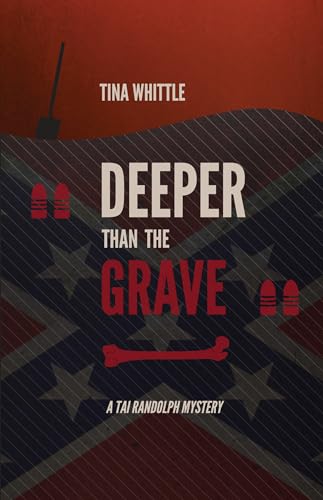 Deeper Than the Grave, A Tai Randolph Mystery