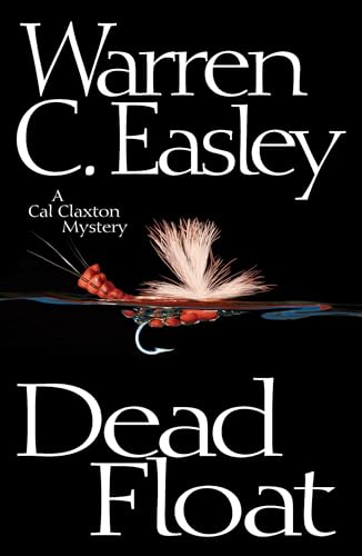 Stock image for Dead Float (Cal Claxton Mysteries, 2) for sale by Goodwill Books