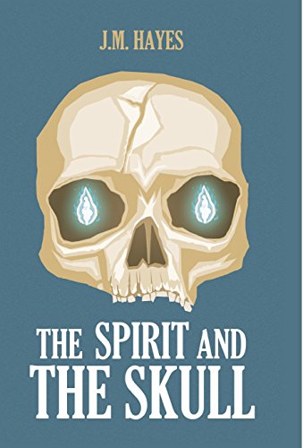 Stock image for Spirit and the Skull for sale by Archives Book Shop of East Lansing, MI