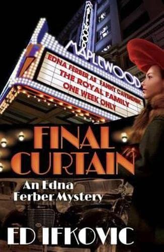 9781464202902: Final Curtain (Edna Ferber Mysteries, 5)
