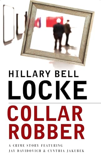 Imagen de archivo de Collar Robber : A Crime Story Featuring Jay Davidovich and Cynthia Jakubek a la venta por Better World Books: West