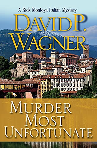 9781464204340: Murder Most Unfortunate: 3 (Rick Montoya Italian Mysteries, 3)
