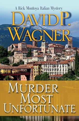 9781464204340: Murder Most Unfortunate (Rick Montoya Italian Mysteries, 3)