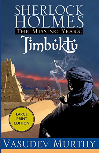 Beispielbild fr Sherlock Holmes Missing Years: Timbuktu (The Missing Years, 2) zum Verkauf von Red's Corner LLC