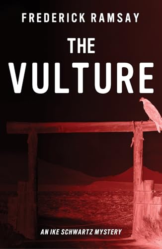 Beispielbild fr The Vulture : An Ike Schwartz Mystery zum Verkauf von Better World Books