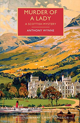 Beispielbild fr Murder of a Lady : A Scottish Mystery zum Verkauf von Better World Books