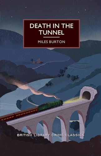 9781464205811: Death in the Tunnel (British Library Crime Classics)