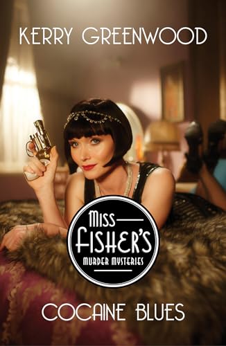 Beispielbild fr Cocaine Blues: A Phryne Fisher Mystery zum Verkauf von Thomas Emig