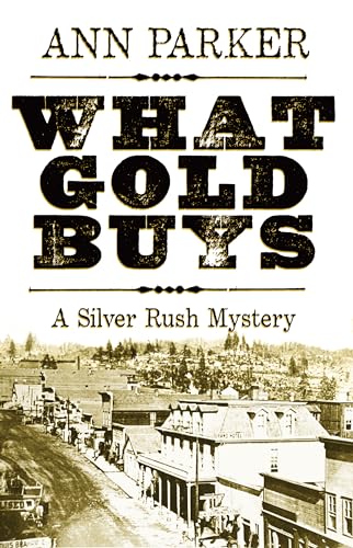 Beispielbild fr What Gold Buys zum Verkauf von Better World Books