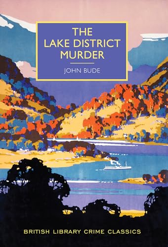 Stock image for The Lake District Murder (British Library Crime Classics) for sale by Hippo Books