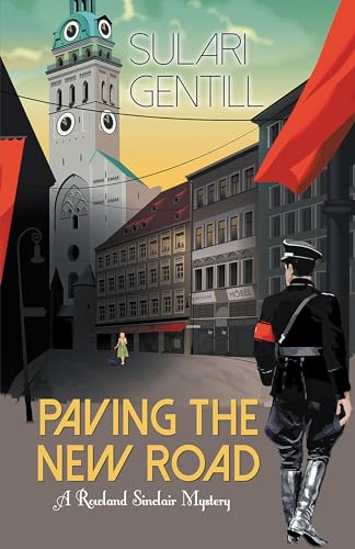 Stock image for Paving the New Road (Rowland Sinclair WWII Mysteries, 4) for sale by St Vincent de Paul of Lane County