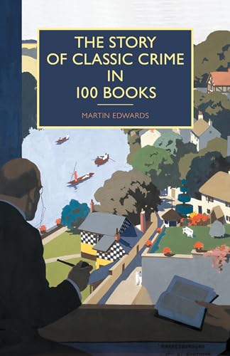 Beispielbild fr The Story of Classic Crime in 100 Books zum Verkauf von Blackwell's