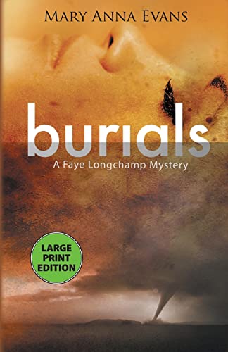 9781464207518: Burials: 10 (Faye Longchamp Archaeological Mysteries, 10)
