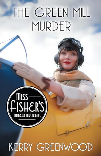 Beispielbild fr The Green Mill Murder (Miss Fisher's Murder Mysteries, 5) zum Verkauf von Wonder Book