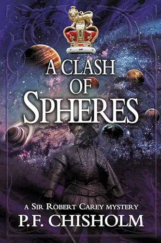 9781464208294: A Clash of Spheres: 8 (Sir Robert Carey Mysteries)