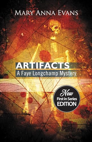 9781464208584: Artifacts (Faye Longchamp Archaeological Mysteries, 1)
