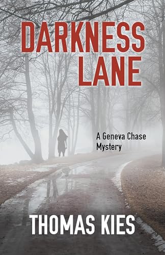 Beispielbild fr Darkness Lane (Geneva Chase Crime Reporter Mysteries, 2) zum Verkauf von BooksRun