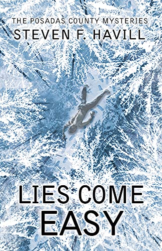 Imagen de archivo de Lies Come Easy (Posadas County Mysteries) a la venta por Books-FYI, Inc.