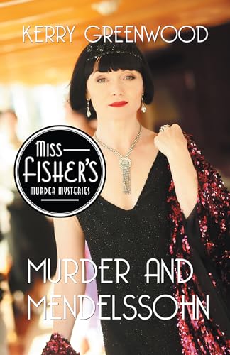 Beispielbild fr Murder and Mendelssohn (Miss Fisher's Murder Mysteries, 20) zum Verkauf von Books From California