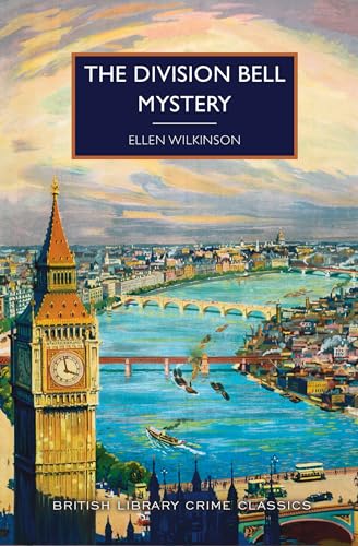 9781464210853: The Division Bell Mystery (British Library Crime Classics)