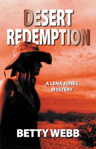 Imagen de archivo de Desert Redemption (Lena Jones Series, 10) a la venta por Books-FYI, Inc.