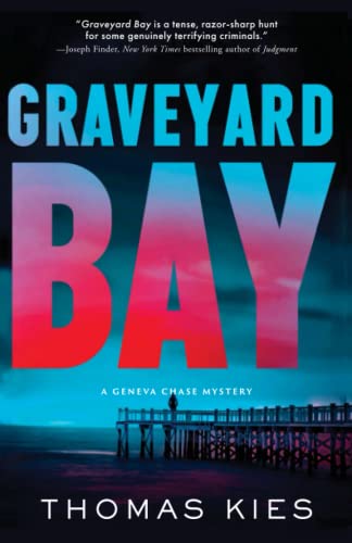 9781464211454: Graveyard Bay: 3 (Geneva Chase Mysteries)