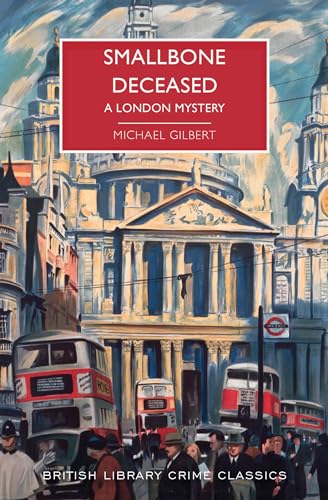 Beispielbild fr Smallbone Deceased: A Traditional British Detective Mystery (British Library Crime Classics) zum Verkauf von BooksRun