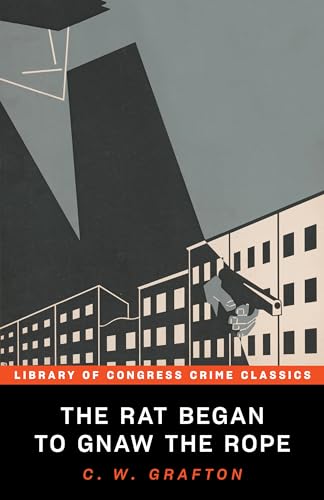 Stock image for The Rat Began to Gnaw the Rope (Library of Congress Crime Classics) for sale by SecondSale