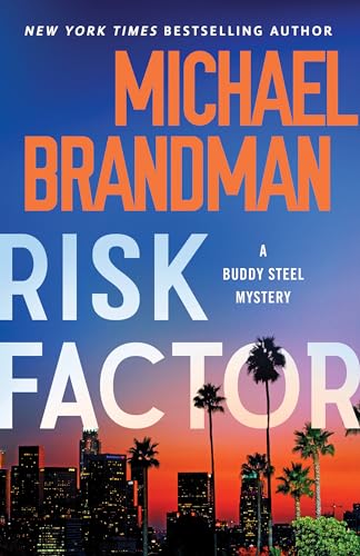 Stock image for Risk Factor (Buddy Steel Thrillers, 4) for sale by SecondSale