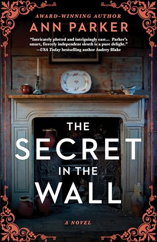 

The Secret in the Wall: A Novel (Silver Rush Mysteries, 8)