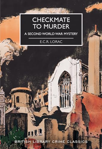 Beispielbild fr Checkmate to Murder: A Second World War Mystery (British Library Crime Classics) zum Verkauf von SecondSale
