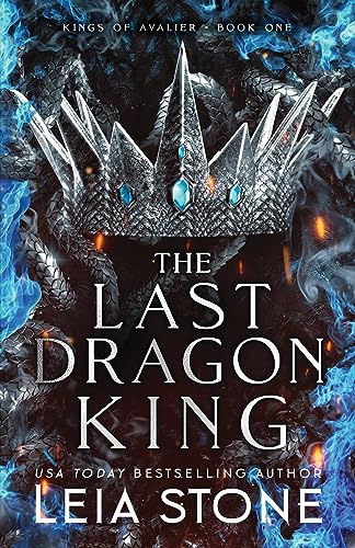 Stock image for The Last Dragon King (The Kings of Avalier, 1) for sale by BooksRun