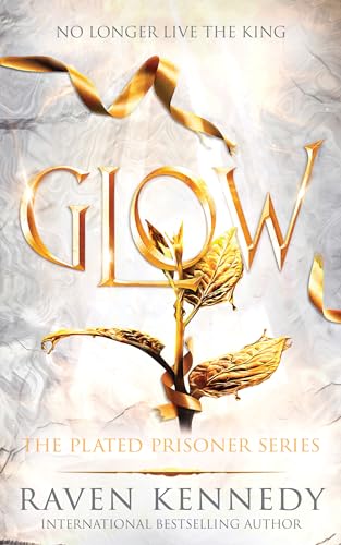 Stock image for Glow (The Plated Prisoner, 4) [Paperback] Kennedy, Raven for sale by Lakeside Books