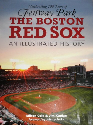 Beispielbild fr Boston Red Sox: An Illustrated History zum Verkauf von WorldofBooks
