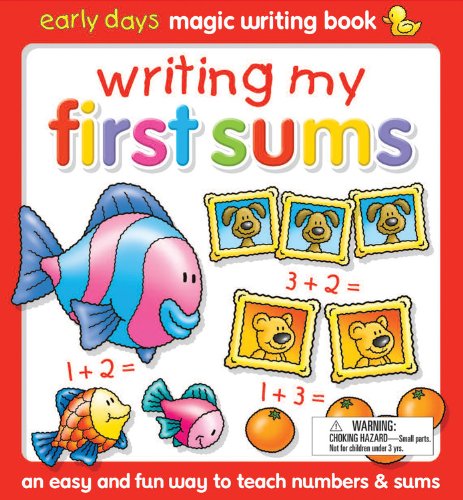 Stock image for Early Days Magic Writing Book: Writing My First Numbers : An Easy and Fun Way to Teach Numbers and Sums for sale by Better World Books: West