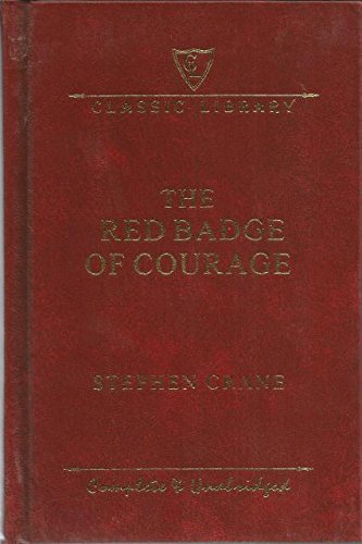 Imagen de archivo de The Red Badge of Courage Complete and Unabridged a la venta por HPB-Ruby