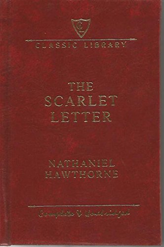 Imagen de archivo de The Scarlet Letter Complete & Unabridged Classic Library a la venta por Cathy's Half Price Books